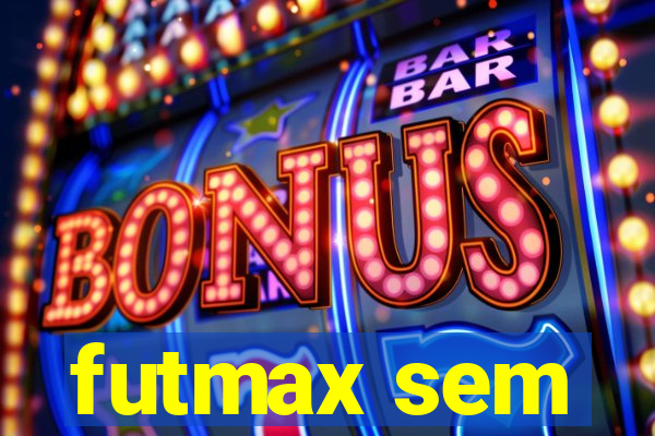 futmax sem